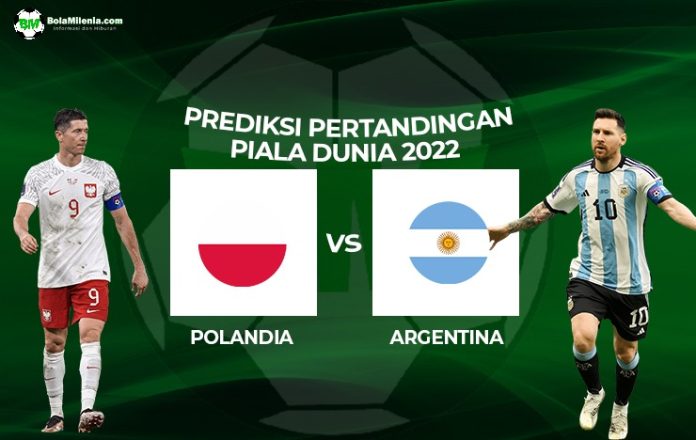 Prediksi Polandia vs Argentina: Kesalahan Kecil, Bisa Fatal