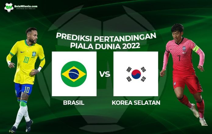 Prediksi Brasil vs Korea Selatan Piala Dunia 2022 - BolaMilenia