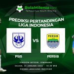 Prediksi PSIS vs Persib: Ke Puncak Lagi Via Semarang?