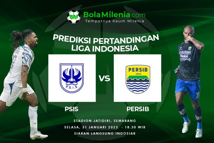 Prediksi PSIS vs Persib: Ke Puncak Lagi Via Semarang?