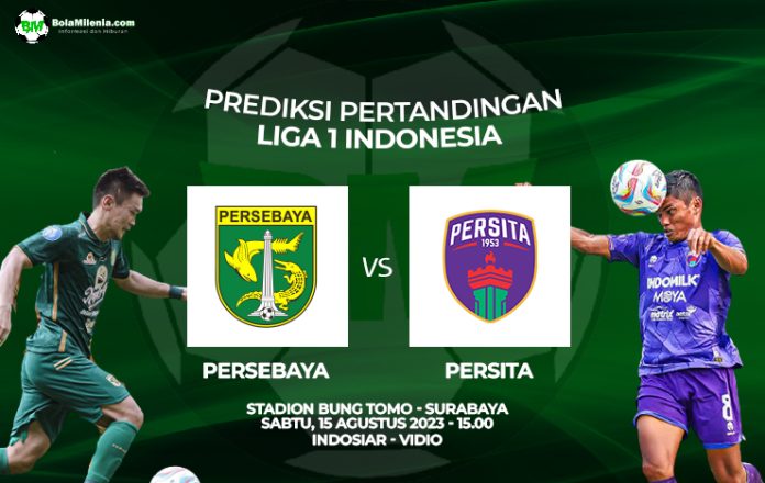 Prediksi Persebaya vs Persita, Sabtu 12 Agustus 2023