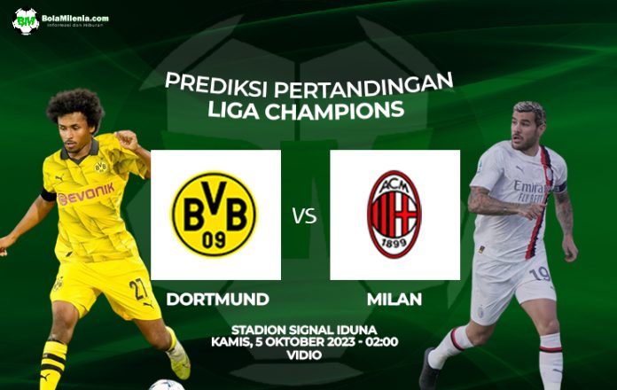 Prediksi Dortmund vs Milan, Kamis 5 Oktober 2023 Dini Hari WIB